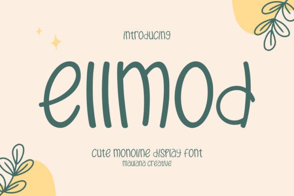 Ellmod: A Friendly Display Font