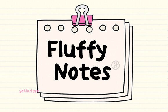 Fluffy Notes Font: Dreamy Script for Handmade Creations