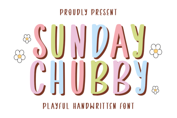 Sunday Chubby: A Cheerful Script Handwritten Font